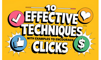 10 effective techniques - with examples to encourage clicks