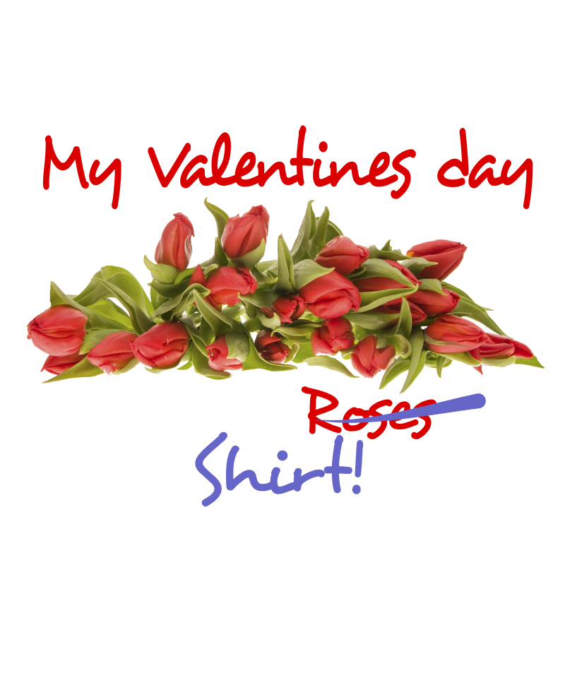 valentines-day-shirt-not-flowers design 12