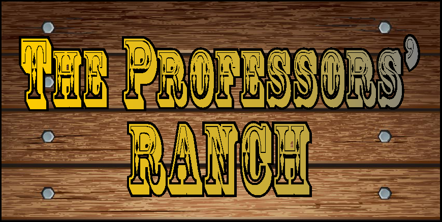 the professors ranch